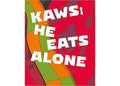 KAWS He Eats Alone Hardcover Book