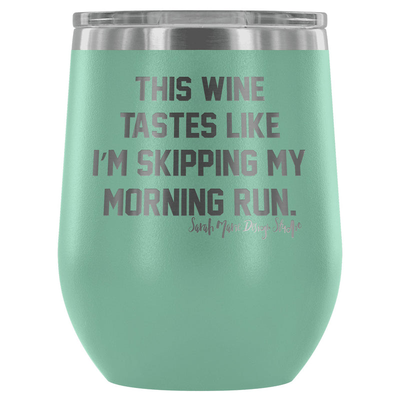 This Wine Tastes Like Wine Tumbler